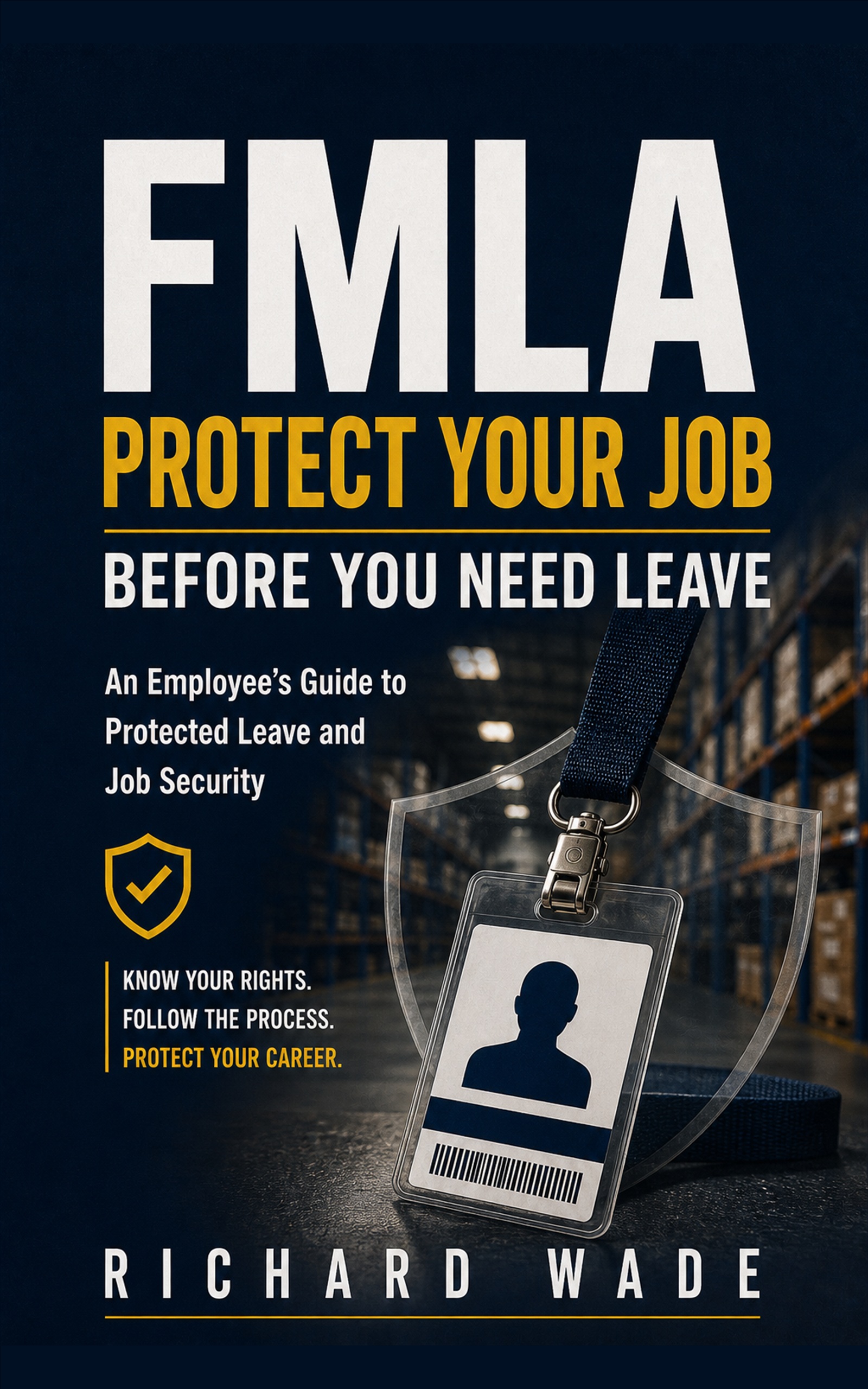 FMLA: Protect Your Job Before You Need Leave cover